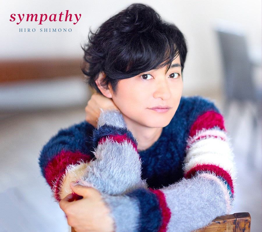 【canime limited version A】Shimono Hiro Single "sympathy"(CD+DVD)